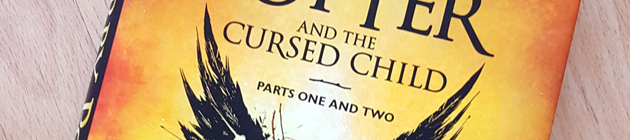 ausgelesen: J.K. Rowling, Jack Thorne, John Tiffany „Harry Potter and the Cursed Child“ Parts 1 & 2 (engl. Ausgabe)