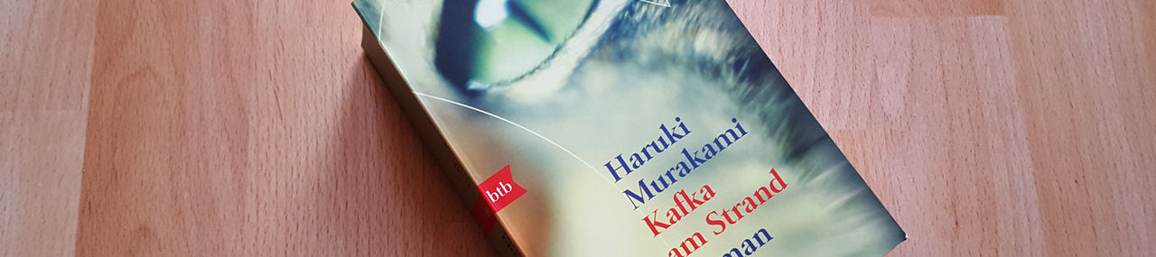 ausgelesen: Haruki Murakami „Kafka am Strand“